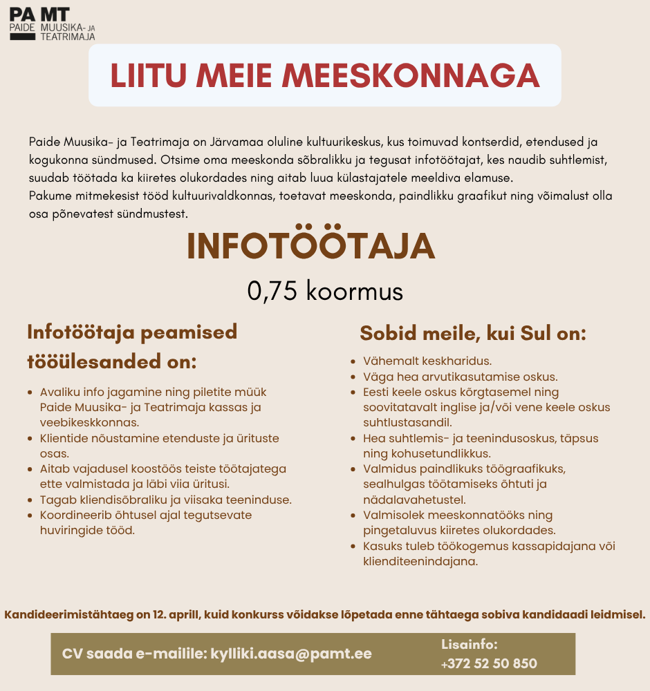LIITU MEIE MEESKONNAGA! Paide Muusika- ja Teatrimaja on Järvamaa oluline kultuurikeskus, kus toimuvad kontserdid, etendused ja kogukonna sündmused. Otsime oma [